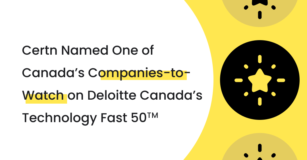 Certn Named Canada's Companies-to-Watch on Deloitte Canada's Technology Fast 50 Banner