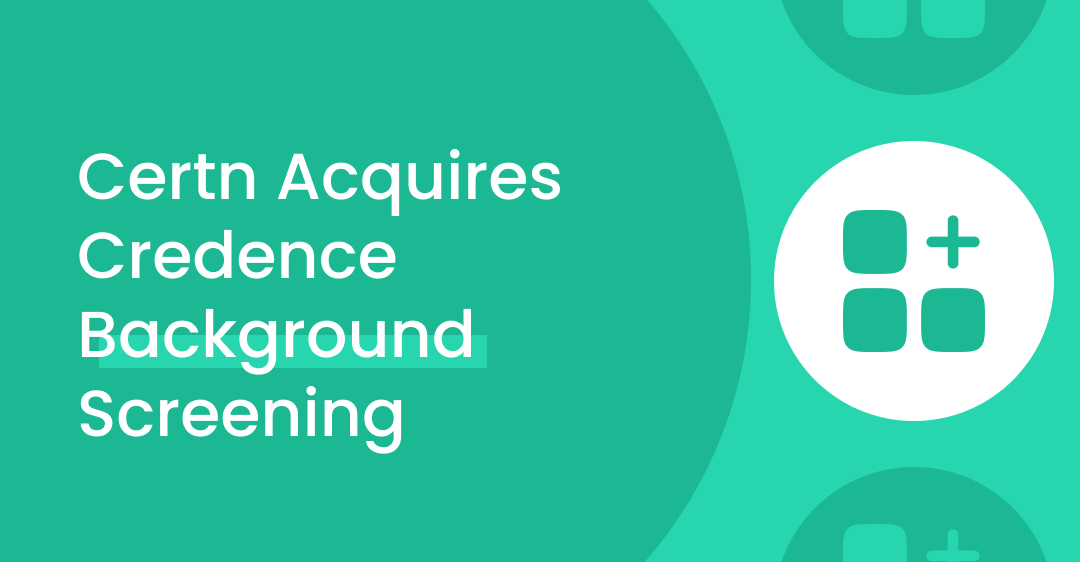 Certn's Acquires Credence Background Screening - Credence Press Release Banner