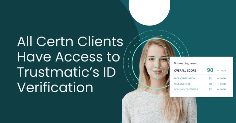 All Certn Clients Benefit from Trustmatic's Leading ID Verification News Banner