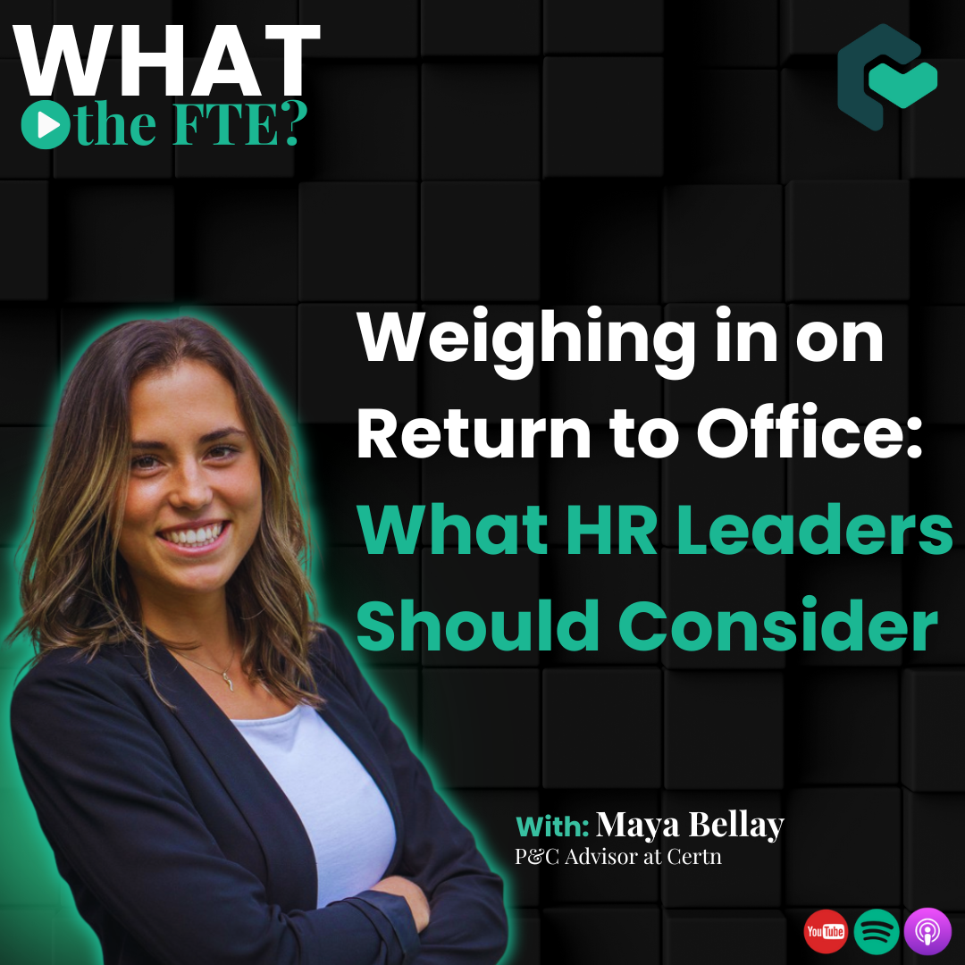 Maya Bellay Certn What the FTE Podcast Cover Art