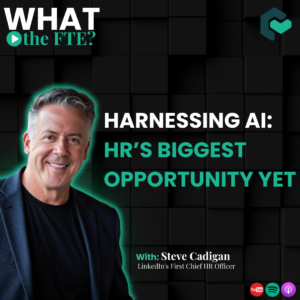 Steve Cadigan HR Leader on Certn Podcast Discussing AI