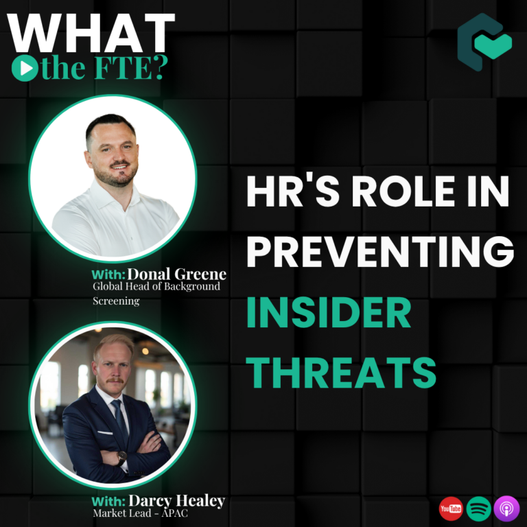 Certn What the FTE Podcast Donal Greene and Darcy Healey Discuss Insider Threats